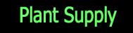 Plant Supply